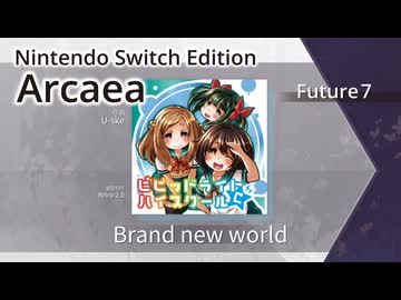 【Arcaea Switch版】Brand new world（Future7）