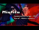 Misfits / R4z' feat.小春六花 (SynthesizerV2)