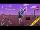 Prototype / Cheer kiss ft. 初音ミク