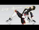 【MMDブレイバーン】Lag_Queen
