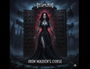 「Iron Maiden,s Curse _ 鉄の処女の呪い」