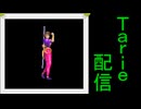 [MUGEN]  実況付きP操作 Tarie配信_828キャラ目  クiリスiティiン・ミiャオ