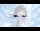 Blue Girl｜オープニングムービー「ロールフィルム」【オリジナルアニメ】