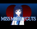 MISS MISERYGUTS / 双葉湊音 Cover・和訳付き