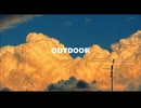 OUTDOOR - yukire feat.初音ミク