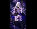 SECRET DESIRE – 鬼斬 feat. 夢ノ結唱ROSE