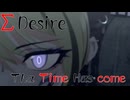 『シャニマスMAD』The Time Has come   ΣDesire X Devil May Cry4
