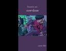 overdose歌ってみたAbi"