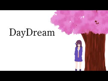 DayDream/ayato feat.宮舞モカ