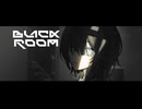 NAKANU-BLACK ROOM  【重音テトSV】