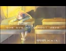 Bye Bye My School Days / 明明×miki