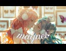 magnet -recall- 歌ってみた - つきみぐー、