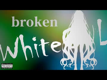 Broken / WhiteCUL