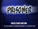 【RTA/Speedrun】PS1 PRISONER プリゾナー 3時間19分31秒