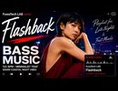 【オリジナル曲】Flashback /  FuwaTech LAB 【BASS / House / DJ / Club Music】