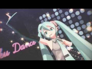 【MMD】Tell_Your_World ／nya式ミク 【第18回ラジＰ杯参加作品】