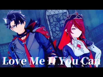 【原神MMD】Love Me If You Can【ロサリア/リオセスリ】