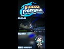 【Faaast Penguin】ペンギンクライマーズショートチャレンジ【ニコニコショート】