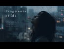 Fragments of Me MV - made by sunoAI