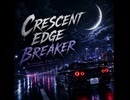 CRESCENT EDGE  BREAKER