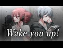 Wake you up!