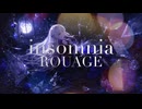 insomnia / 夢ノ結唱ROSE