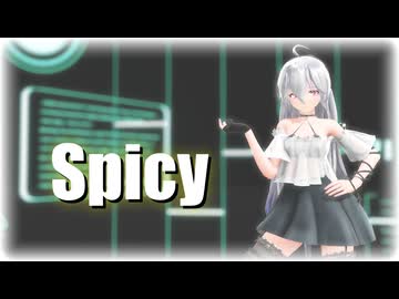 【MMD】Tda式改変ハク姉さんで "Spicy"