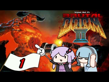 DOOMⅡも近代化させる神Mod Part1【Brutal Doom】