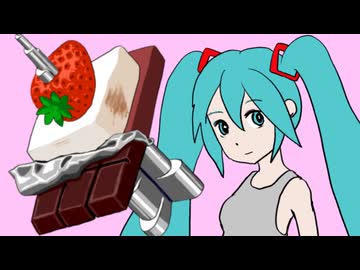 いちごドバイチョコもち feat. 初音ミク