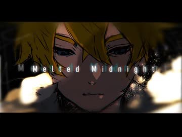 Melted Midnight / よそぷ：MUSIC VIDEO