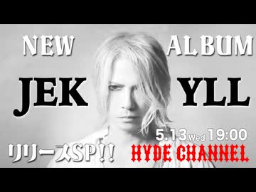 NEW ALBUM「JEKYLL」リリースSP!!