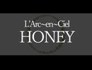 【L'Arc-en-Ciel】HONEY  coverd by SynthesizerV 宮舞モカ、夢ノ結唱ROSE