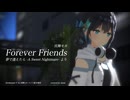 【宮舞モカ】 Forever Friends (夢で逢えたら より) [SynthesizerV]