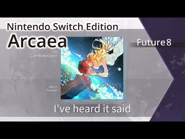 【Arcaea Switch版】I've heard it said（Future8）