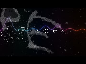 Pisces (feat.初音ミク vocaloid 6) / イダトーア