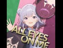 【NIKKE】ALL EYES ON ME【SV2小春六花･夏色花梨･花隈千冬カバー】