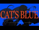 CAT'S BLUE / ねこのようなの feat.ROSE