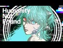 「Humanity Not Found」feat.小春六花