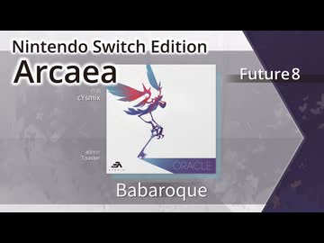 【Arcaea Switch版】Babaroque（Future8）