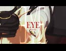 【PVキット配布】【MMD刀剣乱舞】EYE【源氏兄弟/膝丸・髭切】(1080p対応)