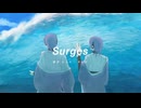 【静音ヒョウ・キョウ】Surges【UTAUカバー】