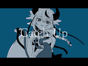 manika - Catch Up feat.鳴花ミコト