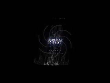 The Kid LAROI, Justin Bieber - STAY/Chis-a(Aa Remix)