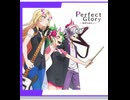 【モンソニ】Perfect  Glory 〜旋律の彼方へ〜　