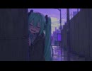 [ラト]ラケナリア/初音ミク　(MV)