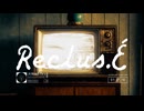 ReclusÉ - A Muted TV (Official Visualizer)