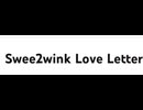 Swee2wink Love Letter