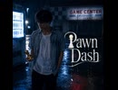 pawn dash/Aurelio（アウレリオ）