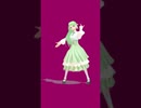 ヒアソビ MMD #かめりあ