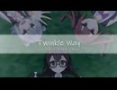 【カバー】Twinkle way / 小春六花×夏色花梨×花隈千冬